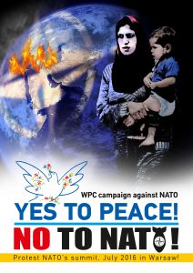 Μπροστά στην σύνοδο κορυφής της Βαρσοβίας τον Ιούλη 2016 και την καμπάνια του ενάντια στο ΝΑΤΟ, το Παγκόσμιο Συμβούλιο Ειρήνης (ΠΣΕ) κυκλοφόρησε τις παρακάτω αφίσες.